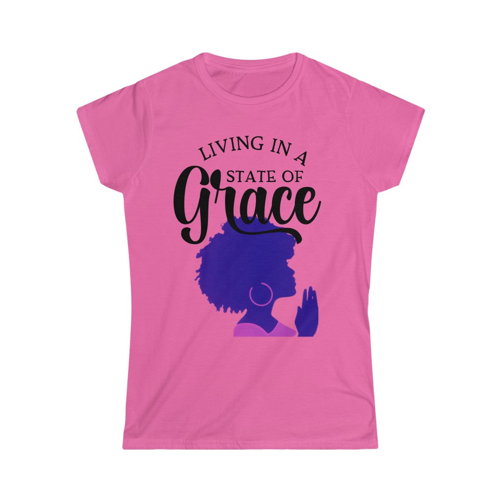 Living In State Of Grace- Women's Softstyle Tee