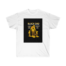 Load image into Gallery viewer, Black Dad -Tee-Shirt
