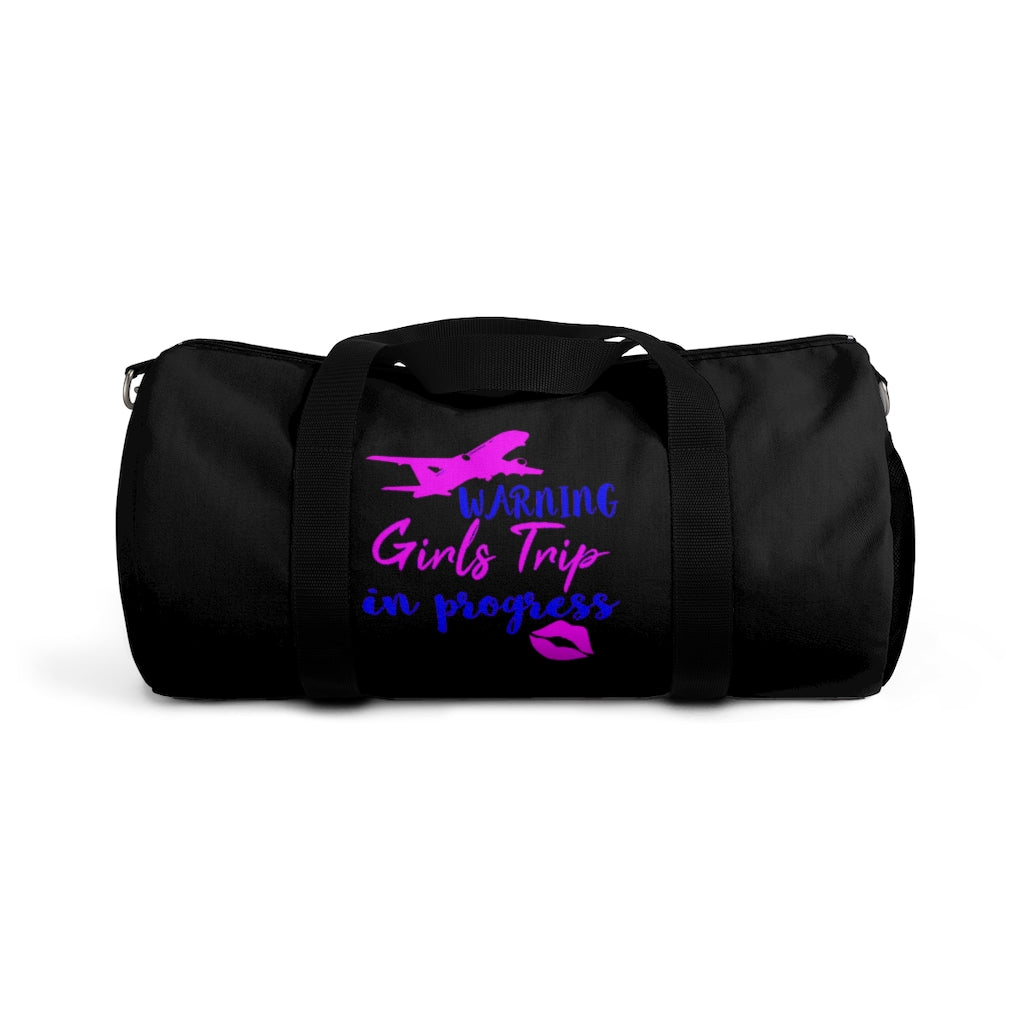 Girls Trip In Progress Duffel Bag