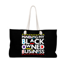 Load image into Gallery viewer, Minding My Business Weekender Bag - Black
