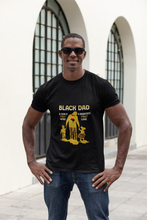 Load image into Gallery viewer, Black Dad -Tee-Shirt
